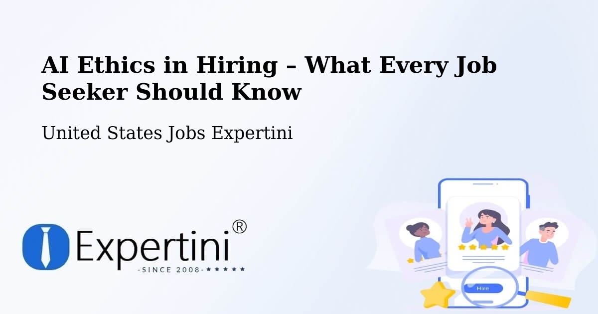 AI Ethics in Recruitment & Hiring – River Forest - River Forest, United States Jobs Expertini